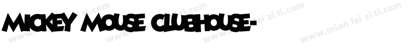 Mickey Mouse Clubhouse字体转换